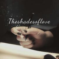 theshadesoflove