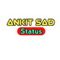 Ankit_Sad_status