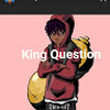 King_Question