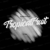 Tropical_Fruit