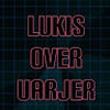Lukis_Over_Uarjer