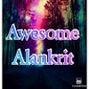 Awesome_Alankrit