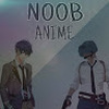 Noob_Anime