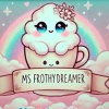 MsFrothyDreamer