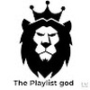 The_playlist_God